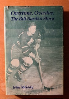 Overtime, Overdue: The Bill Barilko Story