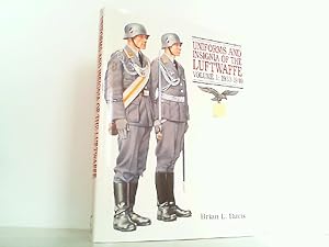 Imagen del vendedor de Uniforms and Insignia of the Luftwaffe - Volume 1: 1933-1940. a la venta por Antiquariat Ehbrecht - Preis inkl. MwSt.