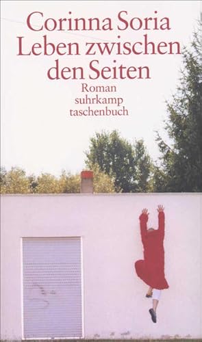 Image du vendeur pour Leben zwischen den Seiten: Roman (suhrkamp taschenbuch) Roman mis en vente par Antiquariat Buchhandel Daniel Viertel
