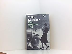 Seller image for Der stumme Tod: Gereon Raths zweiter Fall (Die Gereon-Rath-Romane, Band 2) Roman ; [Gereon Raths zweiter Fall] for sale by Book Broker