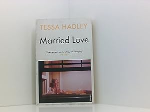Seller image for Married Love: 'One of the most subtle and sublime contemporary writers' Vogue for sale by Book Broker