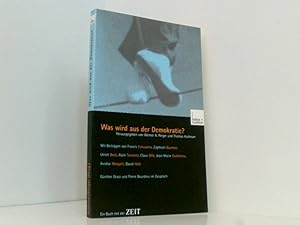 Bild des Verkufers fr Was wird aus der Demokratie?: Ein Buch mit der ZEIT ein Buch mit der Zeit zum Verkauf von Book Broker