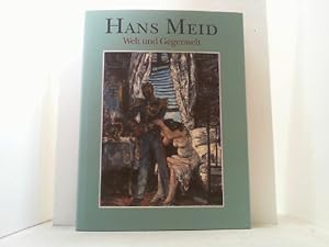 Seller image for Hans Meid. 1883-1957. Welt und Gegenwelt. for sale by Antiquariat Uwe Berg