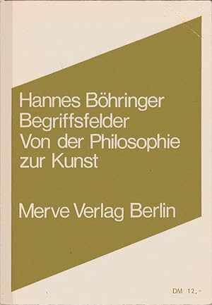 Bild des Verkufers fr Begriffsfelder : von d. Philosophie zur Kunst. zum Verkauf von Schrmann und Kiewning GbR