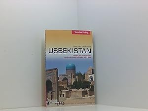 Bild des Verkufers fr Usbekistan: Entlang der Seidenstrae nach Samarkand, Buchara und Chiwa (Trescher-Reisefhrer) entlang der Seidenstrae nach Samarkand, Buchara und Chiwa zum Verkauf von Book Broker