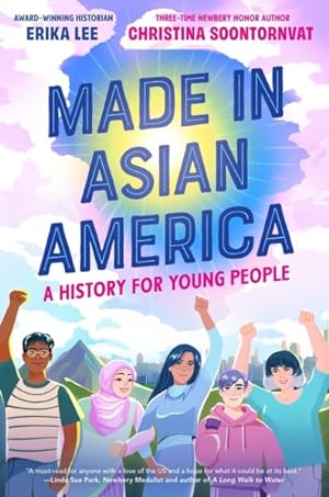 Imagen del vendedor de Made in Asian America : A History for Young People a la venta por GreatBookPrices