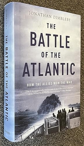 Immagine del venditore per The Battle of the Atlantic; How the Allies Won the War venduto da DogStar Books