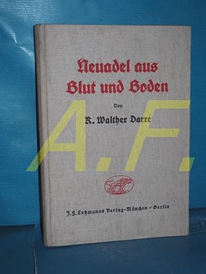 Seller image for Neuadel aus Blut und Boden. R. for sale by Antiquarische Fundgrube e.U.