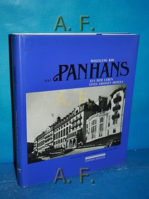 Seller image for Das Panhans : aus dem Leben eines grossen Hotels. for sale by Antiquarische Fundgrube e.U.