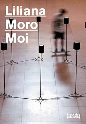 Seller image for Liliana Moro: Moi for sale by AHA-BUCH GmbH