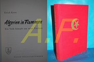 Seller image for Algerien in Flammen : Ein Volk kmpft um seine Freiheit for sale by Antiquarische Fundgrube e.U.