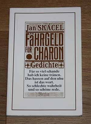 Fährgeld für Charon. Gedichte.