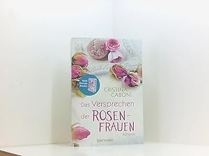 Bild des Verkufers fr Das Versprechen der Rosenfrauen: Roman (Die Frauen der Familie Rossini, Band 2) Roman zum Verkauf von Book Broker