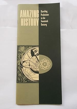 Amazing History: Startling Predictions in the Twentieth Century and Other Radiobroadcast Sermons