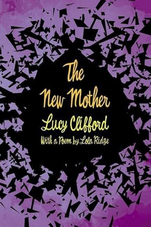 Bild des Verkufers fr The New Mother: With a Poem by Lola Ridge zum Verkauf von Smartbuy