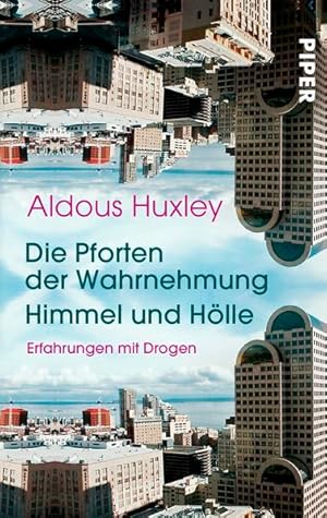 Bild des Verkufers fr Die Pforten der Wahrnehmung ? Himmel und Hlle: Erfahrungen mit Drogen zum Verkauf von buchlando-buchankauf