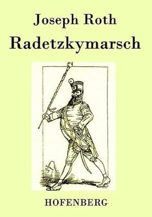 Imagen del vendedor de Radetzkymarsch a la venta por Wegmann1855