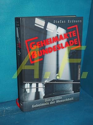 Seller image for Geheimakte Bundeslade : [das grte Geheimnis der Menschheit]. for sale by Antiquarische Fundgrube e.U.