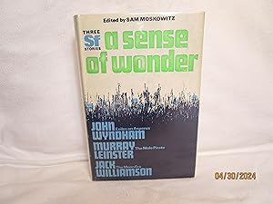 Seller image for A Sense of Wonder Three Science Fiction Stories Edited and Introduced by Sam Moskowitz for sale by curtis paul books, inc.