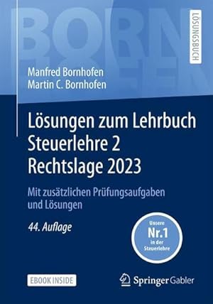 Seller image for Lsungen zum Lehrbuch Steuerlehre 2 Rechtslage 2023 for sale by BuchWeltWeit Ludwig Meier e.K.
