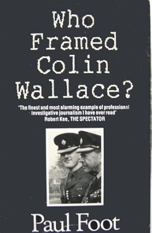 Seller image for Who Framed Colin Wallace? for sale by WeBuyBooks 2