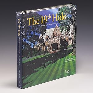 Seller image for The 19th Hole: Architecture of the Golf Clubhouse for sale by Salish Sea Books