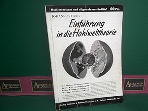 Bild des Verkufers fr Einfhrung in die Hohlwelttheorie - Der Irrtum des Kopernikus. zum Verkauf von Antiquariat Deinbacher