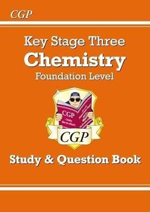 Seller image for KS3 Chemistry Study & Question Book - Foundation: ideal for catch-up and learning at home (CGP KS3 Science) for sale by WeBuyBooks