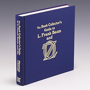 The Book Collector's Guide to L. Frank Baum and Oz: Paul R. Bienvenue, et al