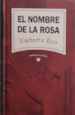 Bild des Verkufers fr El nombre de la rosa zum Verkauf von Librera Alonso Quijano