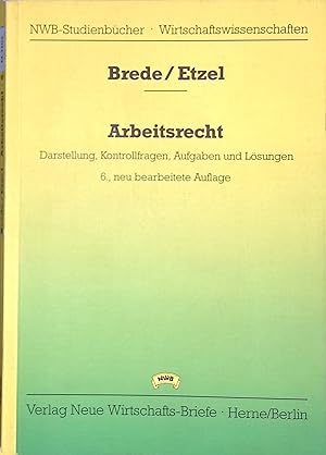 Bild des Verkufers fr Arbeitsrecht: Darstellung, Kontrollfragen, Aufgaben und Lsungen. NWB-Studienbcher Wirtschaftswissenschaften zum Verkauf von books4less (Versandantiquariat Petra Gros GmbH & Co. KG)