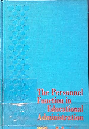 Seller image for The Personnel Function in Educational Administration for sale by books4less (Versandantiquariat Petra Gros GmbH & Co. KG)