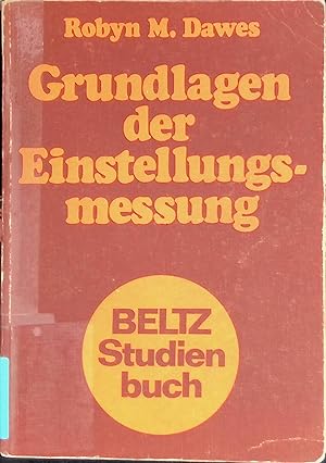 Grundlagen der Einstellungsmessung. Beltz-Studienbuch