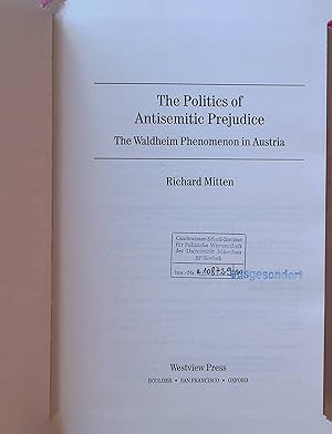 The Politics Of Antisemitic Prejudice: The Waldheim Phenomenon In Austria