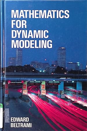 Seller image for Mathematics for Dynamic Modeling for sale by books4less (Versandantiquariat Petra Gros GmbH & Co. KG)