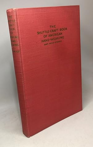 The shuttle-craft book of american hand-weaving