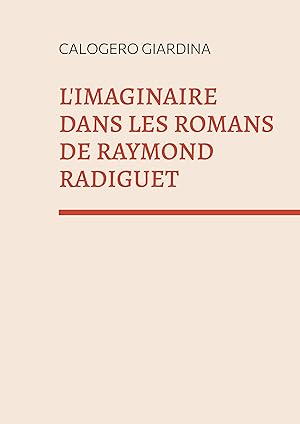 Bild des Verkufers fr L imaginaire dans les romans de Raymond Radiguet zum Verkauf von moluna