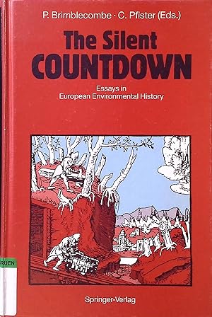 Seller image for The silent Countdown : Essays in European environmental History. for sale by books4less (Versandantiquariat Petra Gros GmbH & Co. KG)