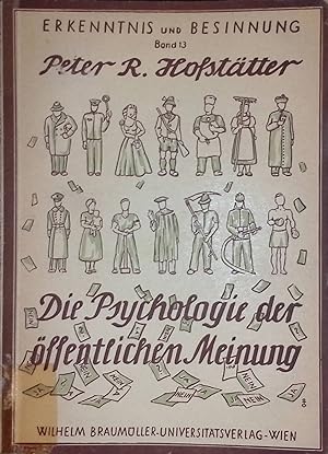 Bild des Verkufers fr Die Psychologie der ffentlichen Meinung. Band 13 Erkenntis und Besinnung. zum Verkauf von books4less (Versandantiquariat Petra Gros GmbH & Co. KG)