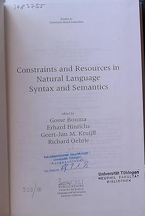Seller image for Constraints and Resources in Natural Language Syntax and Semantics Studies in Constraint-Based Lexicalism for sale by books4less (Versandantiquariat Petra Gros GmbH & Co. KG)