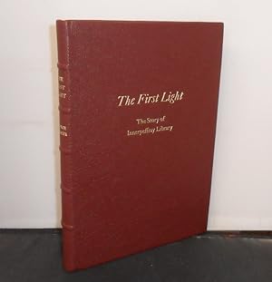 Seller image for The First Light : The Story of Innerpeffray Library (Crieff, Perthshire) for sale by Provan Books