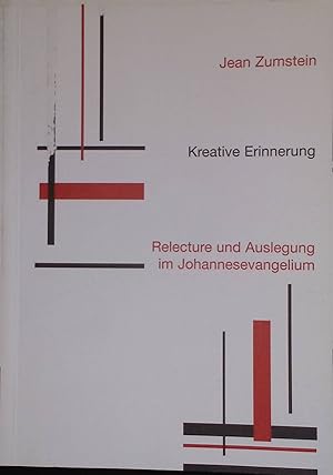 Bild des Verkufers fr Kreative Erinnerung: Relecture und Auslegung im Johannesevangelium. zum Verkauf von books4less (Versandantiquariat Petra Gros GmbH & Co. KG)