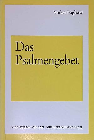 Seller image for Das Psalmengebet: Einfhrung in das Psalmengebet. for sale by books4less (Versandantiquariat Petra Gros GmbH & Co. KG)