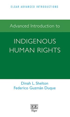 Image du vendeur pour Advanced Introduction to Indigenous Human Rights mis en vente par GreatBookPrices