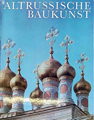 Seller image for Altrussische Baukunst. for sale by books4less (Versandantiquariat Petra Gros GmbH & Co. KG)