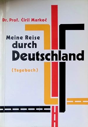 Meine Reise durch Deutschland: mit Exkurs nach Paris (Tagebuch). (SIGNIERTES EXEMPLAR)