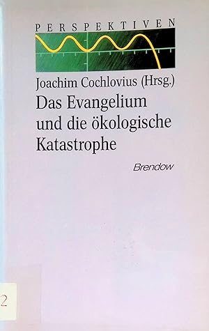 Bild des Verkufers fr Das Evangelium und die kologische Katastrophe. Edition C / C ; 303 zum Verkauf von books4less (Versandantiquariat Petra Gros GmbH & Co. KG)