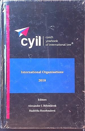 Seller image for International Organisations 2018 (Neuwertiger Zustand) CYIL, 9 for sale by books4less (Versandantiquariat Petra Gros GmbH & Co. KG)