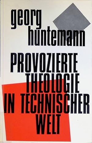 Imagen del vendedor de Provozierte Theologie in technischer Welt. a la venta por books4less (Versandantiquariat Petra Gros GmbH & Co. KG)