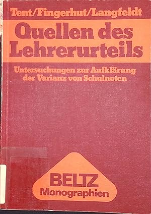 Seller image for Quellen des Lehrerurteils: Untersuchungen zur Aufklrung der Varianz von Schulnoten. for sale by books4less (Versandantiquariat Petra Gros GmbH & Co. KG)